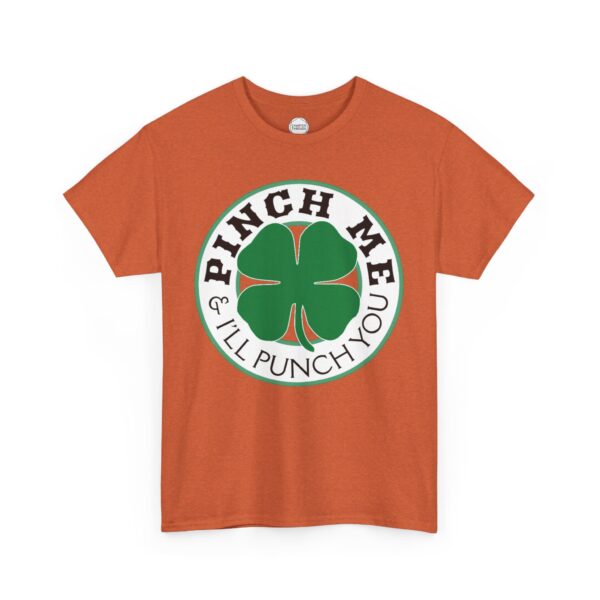 Pinch Me and I'll Punch You St. Patrick's Day Unisex Heavy Cotton Tee - Image 5