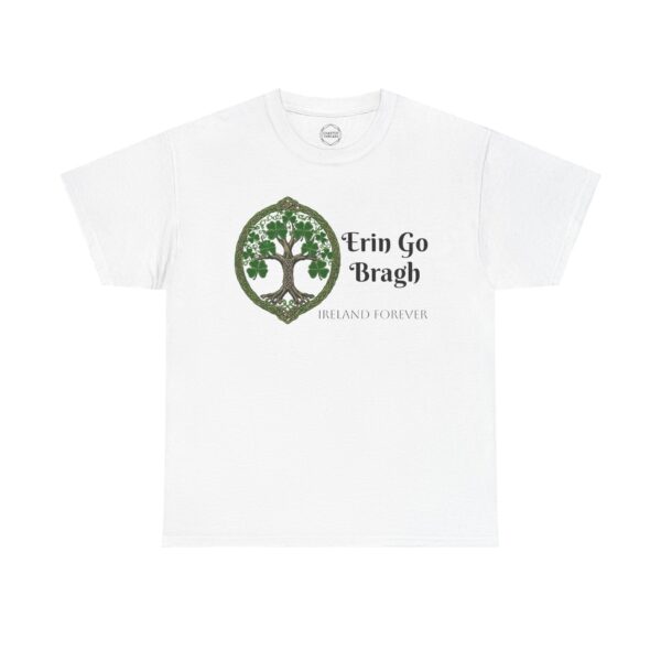 Erin Go Bragh Ireland Forever Unisex Heavy Cotton Tee