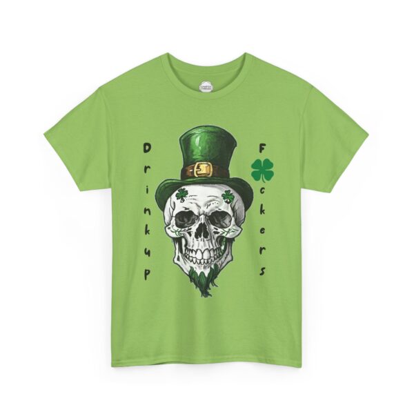 Drink Up F*ckers Skull St. Patrick's Day Unisex Heavy Cotton Tee - Image 5