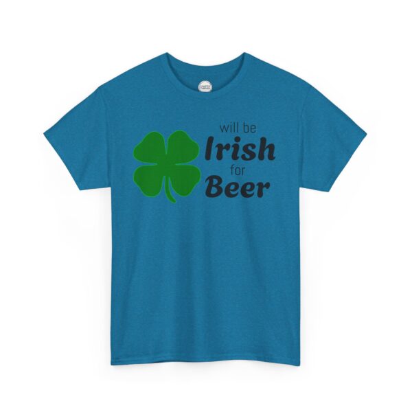 Will Be Irish for Beer Unisex Heavy Cotton Tee - Image 4